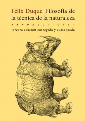 130652-FILOSOFIA-DE-LA-TECNICA-DE-LA-NATURALEZA-9788417301262
