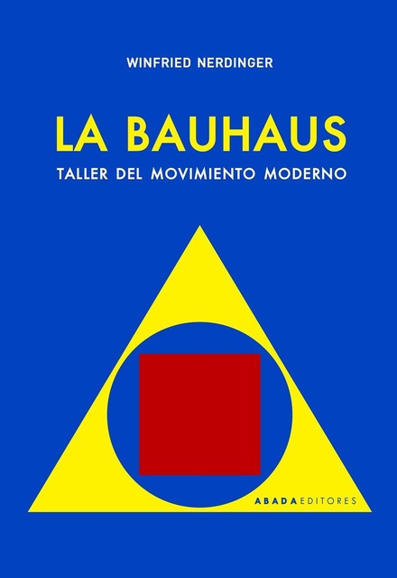 130626-LA-BAUHAUS-TALLER-DE-MOVIMIENTO-MODERNO-9788417301705