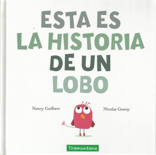 91783-ESTA-ES-LA-HISTORIA-DE-UN-LOBO-9788417303181