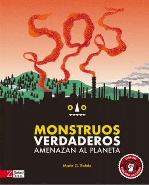 92612-MONSTRUOS-VERDADEROS-AMENAZAN-EL-PLANETA-9788417374457