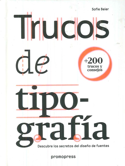 139497-TRUCOS-DE-TIPOGRAFIA-DESCUBRE-LOS-LOS-SECRETOS-DEL-DISENO-DE-FUENTES-9788417412012