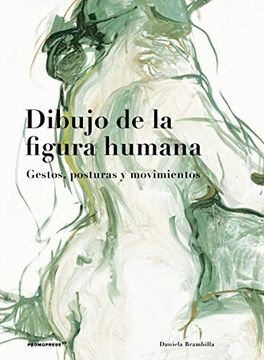 129296-DIBUJO-DE-LA-FIGURA-HUMANA-2A-ED-9788417412357