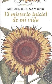 126339-EL-MISTERIO-INICIAL-DE-MI-VIDA-9788417726010