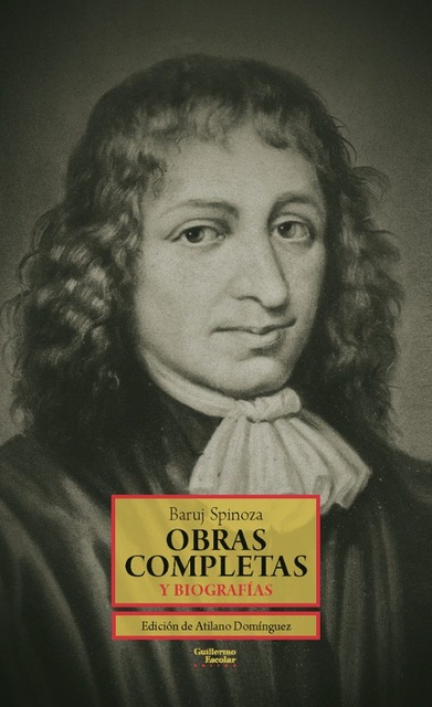 144689-OBRAS-COMPLETAS-Y-BIOGRAFIAS-BARUJ-SPINOZA-9788418093531
