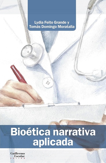 144682-BIOETICA-NARRATIVA-APLICADA-9788418093562