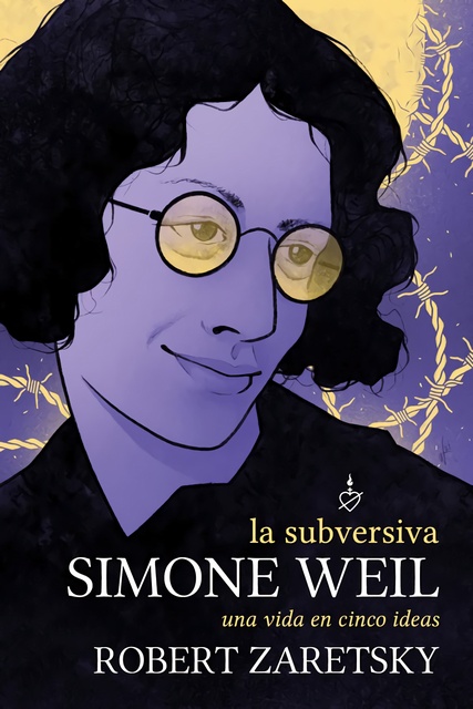 132387-LA-SUBVERSIVA-SIMONE-WEIL-9788418403538