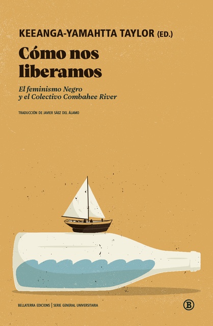 137041-COMO-NOS-LIBERAMOS-EL-FEMINISMO-NEGRO-Y-EL-COLECTIVO-COMBAHEE-RIVER-9788418684371
