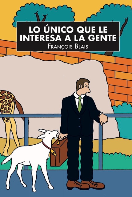 137727-LO-UNICO-QUE-LE-INTERESA-A-LA-GENTE-9788418690389