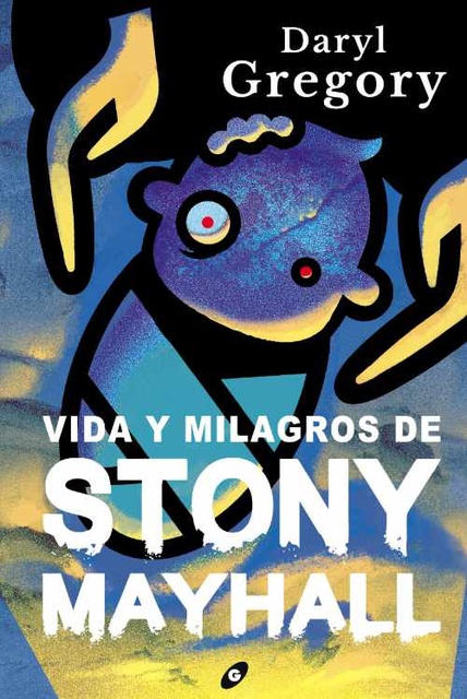 103508-VIDA-Y-MILAGROS-DE-STONY-MAYHALL-9788418701115