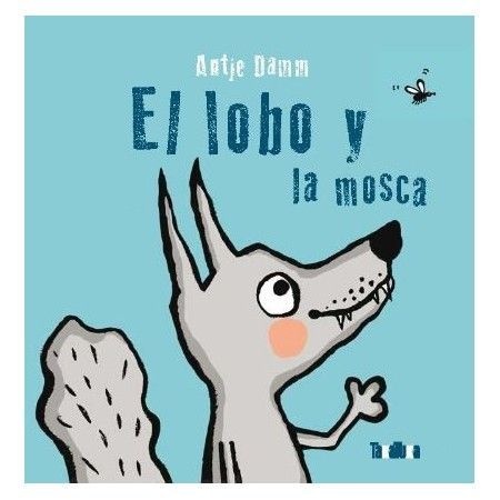 111674-EL-LOBO-Y-LA-MOSCA-9788418821103