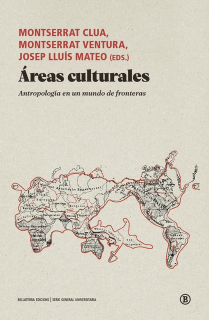 137032-AREAS-CULTURALES-ANTROPOLOGIA-EN-UN-MUNDO-DE-FRONTERAS-9788419160089