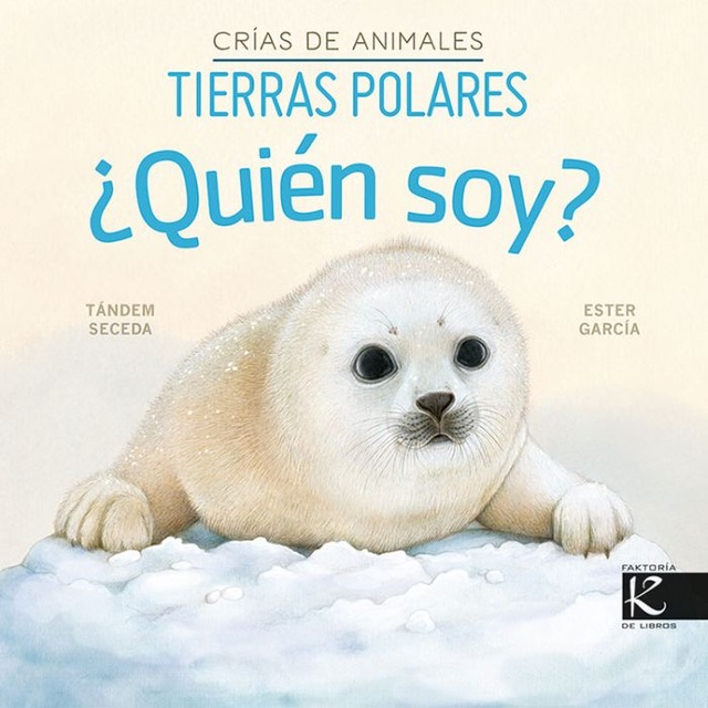 129368-QUIEN-SOY-CRIAS-DE-ANIMALES-TIERRAS-POLARES-9788419213310