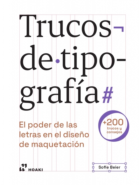 139515-TRUCOS-DE-TIPOGRAFIA-EL-PODER-DE-LAS-LETRAS-EN-EL-DISENO-DE-MAQUETACI-9788419220820