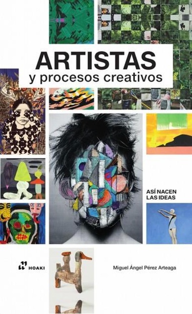 139502-ASI-NACEN-LAS-IDEAS-ARTISTAS-Y-PROCESOS-CREATIVOS-9788419220936