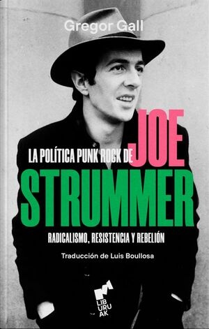 134189-LA-POLITICA-PUNK-DE-JOE-STRUMMER-9788419234087