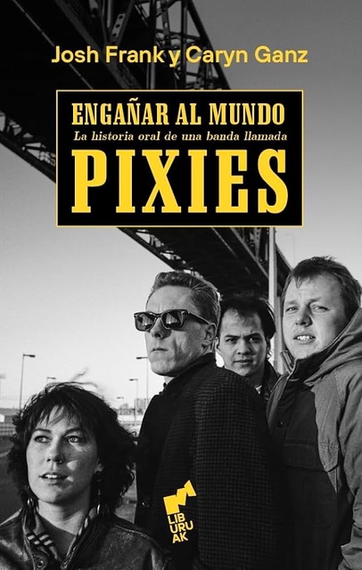 134185-PIXIES-ENGANAR-AL-MUNDO-9788419234100