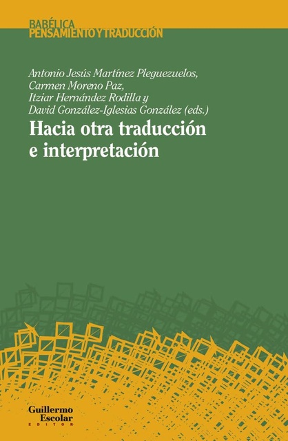 144718-HACIA-OTRA-TRADUCCION-E-INTERPRETACION-9788419782267