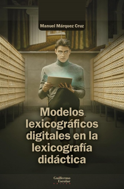 144720-MODELOS-LEXICOGRAFICOS-DIGITALES-EN-LA-LEXICOGRAFIA-DIDACTICA-9788419782311