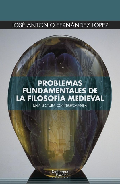144740-PROBLEMAS-FUNDAMENTALES-DE-LA-FILOSOFIA-MEDIEVAL-9788419782878