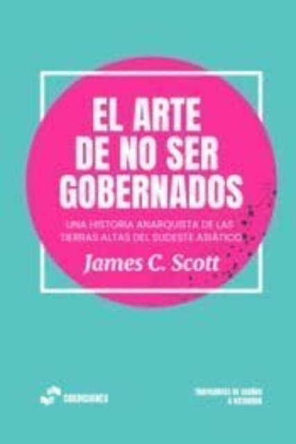 150510-EL-ARTE-DE-NO-SER-GOBERNADOS-9788419833266