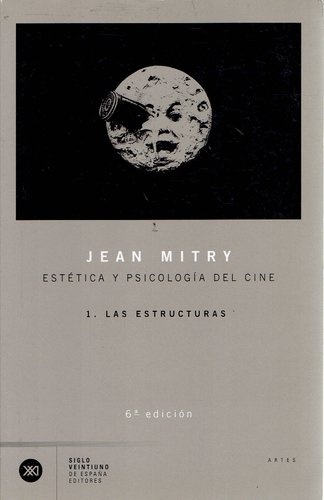 79366-ESTETICA-Y-PSICOLOGIA-DEL-CINE-1-LAS-ESTRUCTURAS-9788432303272