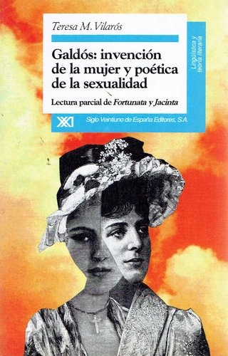 80102-GALDOS-INVENCION-DE-LA-MUJER-Y-POETICA-DE-LA-SEXUALIDAD-9788432308758