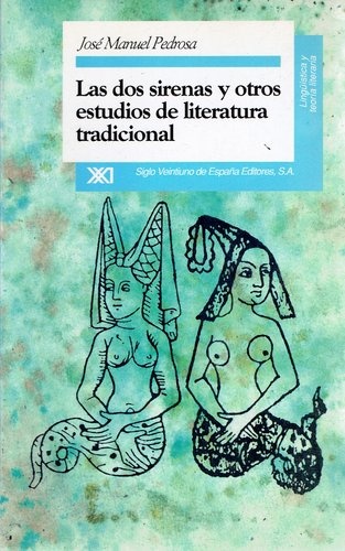 79550-LAS-DOS-SIRENAS-Y-OTROS-ESTUDIOS-LITERATURA-TRADICIONAL-9788432308819