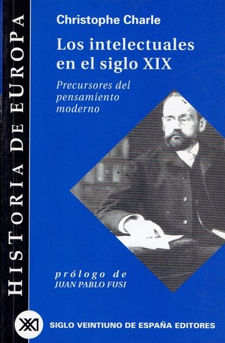 80165-LOS-INTELECTUALES-EN-EL-SIGLO-XIX-9788432310522