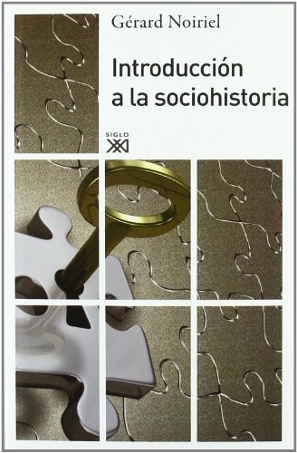 78784-INTRODUCCION-A-LA-SOCIOHISTORIA-9788432314681