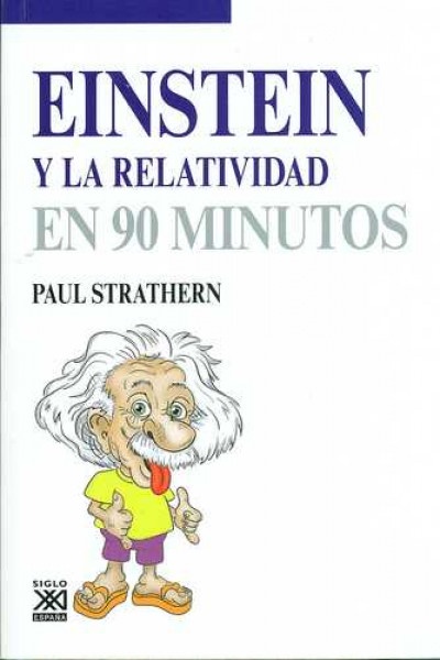 79816-EINSTEIN-Y-LA-RELATIVIDAD-EN-90-MINUTOS-9788432316609
