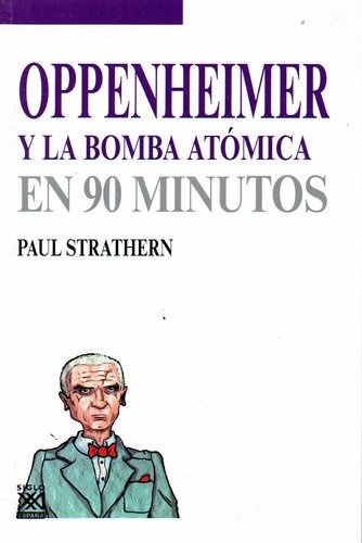 79862-OPPENHEIMER-Y-LA-BOMBA-ATOMICA-9788432317200