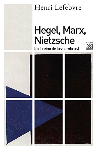 91428-HEGEL-MARX-NIETZSCHE-9788432317897