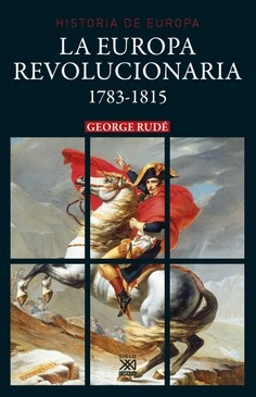 84050-HISTORIA-DE-EUROPA-1783-1815-EUROPA-REVOLUCION-9788432319037