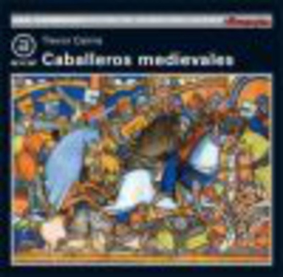 79903-CABALLEROS-MEDIEVALES-9788446002284
