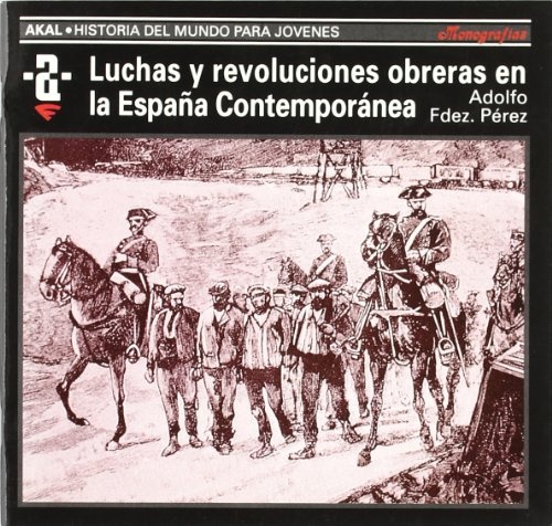 79959-LUCHAS-Y-REVOLUCIONES-OBRERAS-ESPANA-CON-9788446004578