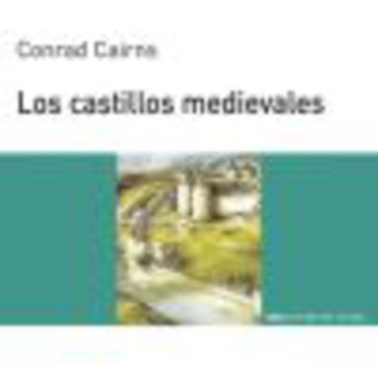 79103-LOS-CASTILLOS-MEDIEVALES-9788446008880
