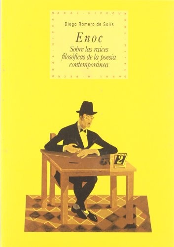 80082-ENOC-SOBRE-LAS-RAICES-FILOSOFICAS-DE-LA-POESIA-CONTEMPORANEA-9788446011071