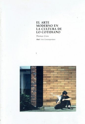 80109-EL-ARTE-MODERNO-EN-LA-CULTURA-DE-LO-COTIDIANO-9788446011385