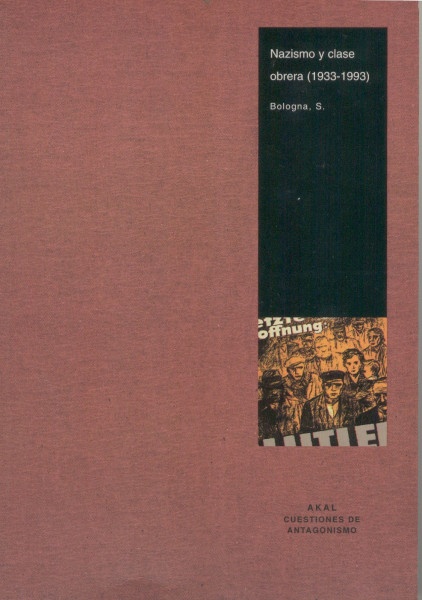 79726-NAZISMO-Y-CLASE-OBRERA-1933-1993-9788446011484