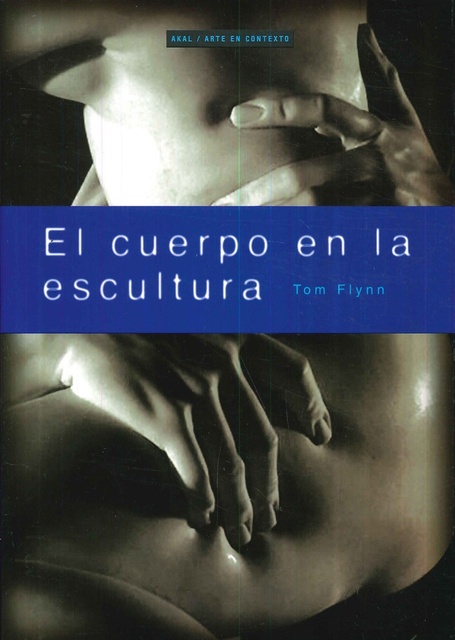 79604-EL-CUERPO-EN-LA-ESCULTURA-9788446011545