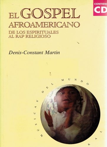 80309-EL-NUEVO-GOSPEL-AFROAMERICANO-DE-LOS-ESPIRITUALES-AL-RAP-RELIGIOSO-9788446011910