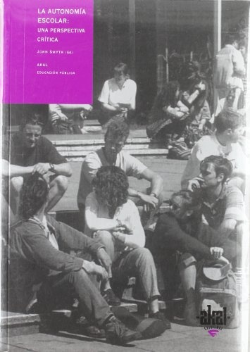 78430-AUTONOMIA-ESCOLAR-PERSPECTIVA-CRITICA-9788446012399