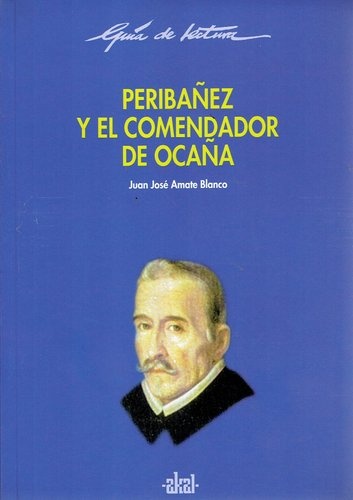 78657-PERIBANEZ-Y-EL-COMENDADOR-DE-OCANA-GUIA-DE-LECTURA-9788446014836