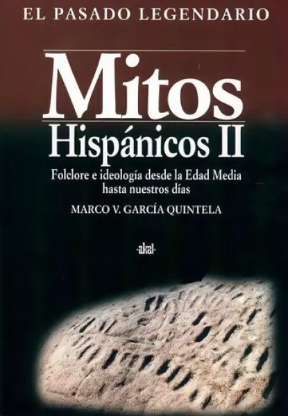 78726-FOLCLORE-E-IDEOLOGIA-DE-EMEDIA-A-NDIA-MITOS-HISPANICOS-II-9788446016441