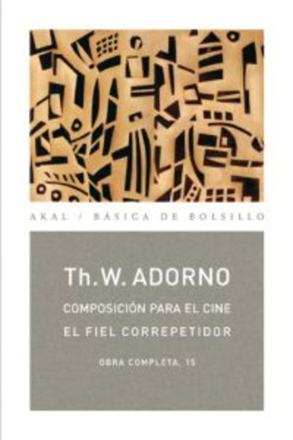 79227-15-COMPOSICION-PARA-EL-CINE-EL-FIEL-CORREPETIDOR-OBRA-COMPLETA-9788446016854