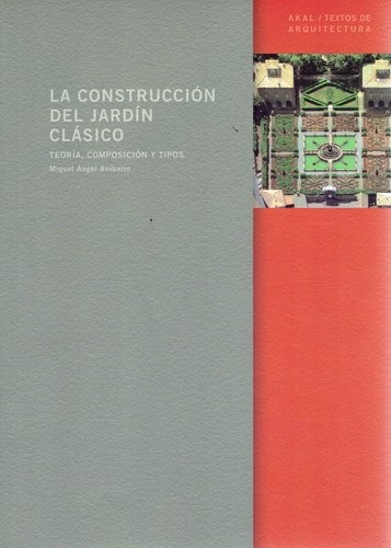 78645-LA-CONSTRUCCION-DEL-JARDIN-CLASICO-9788446017028