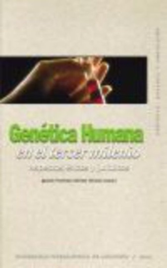 78596-GENETICA-HUMANA-EN-EL-TERCER-MILENIO-9788446019794