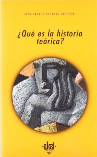 79324-QUE-ES-LA-HISTORIA-TEORICA-9788446019916