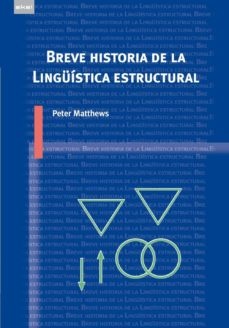 79716-BREVE-HISTORIA-DE-LA-LINGUISTICA-ESTRUCTURAL-9788446022992