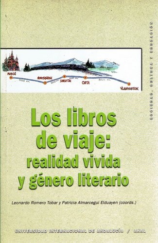 79670-LIBROS-DE-VIAJE-REALIDAD-VIVIDA-Y-GENERO-LITERARIO-9788446023791